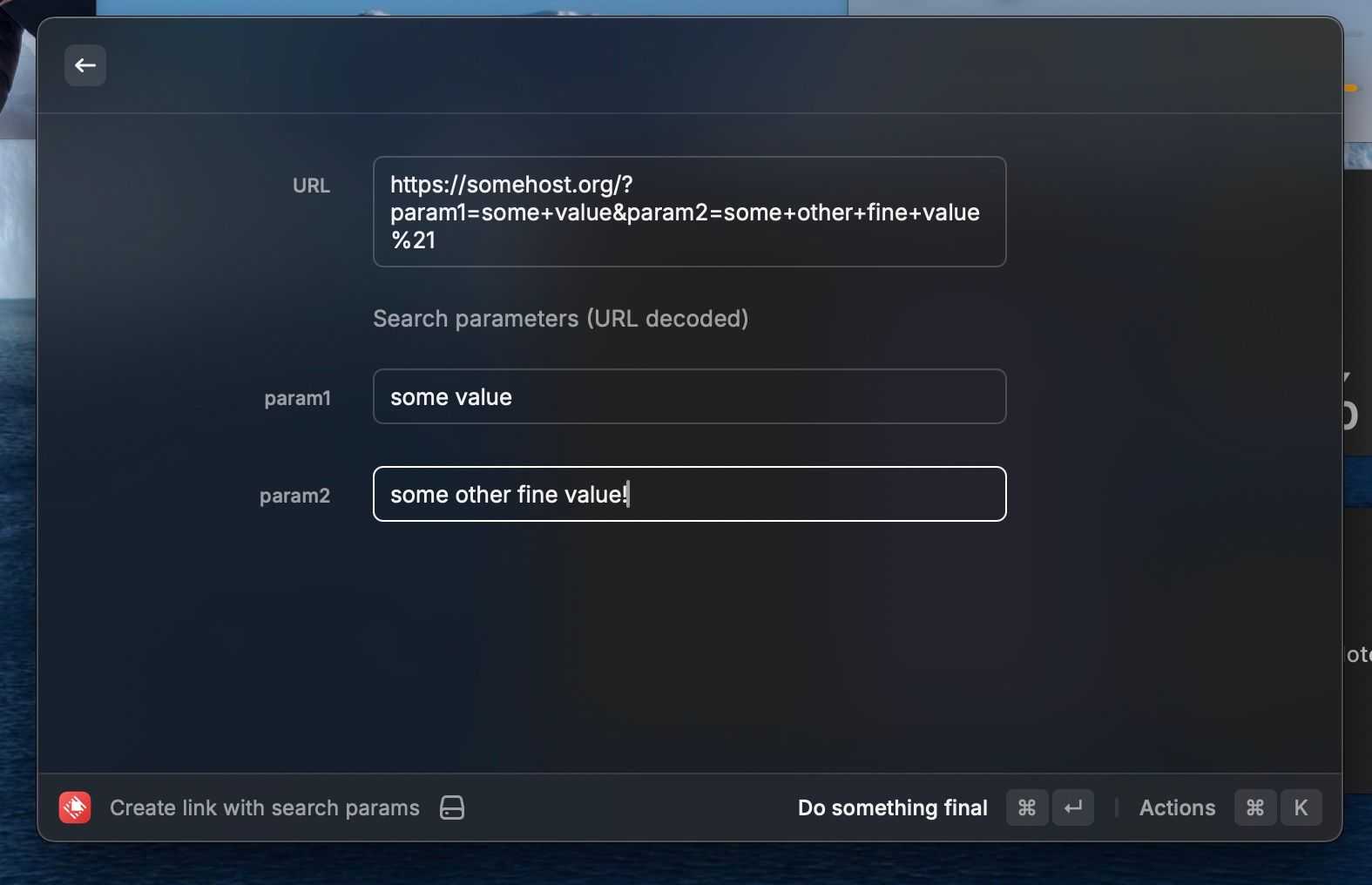 In my work to add more traceability of traffic to and between Slowby products, I sometimes need to compose URLs with search parameters, such as the standard UTM parameters. These URLs can become long, which makes a functionality-breaking typo more likely.

I wrote a Raycast extension which allows to paste in a URL, and check if the parameters were encoded well using a table that presents the paramaters parsed from the URL. The keys or values in the table format can then be edited, and edits will also be reflected back in the URL.

The extension also includes convenience commands, for example, a command to add a new parameter, or all UTM parameters at once.

I've been using this extension several times, but didn't publish it yet, because I think the flow to create a URL from scratch could be improved (or entirely separated/removed) to clarify the core feature set of the extension.